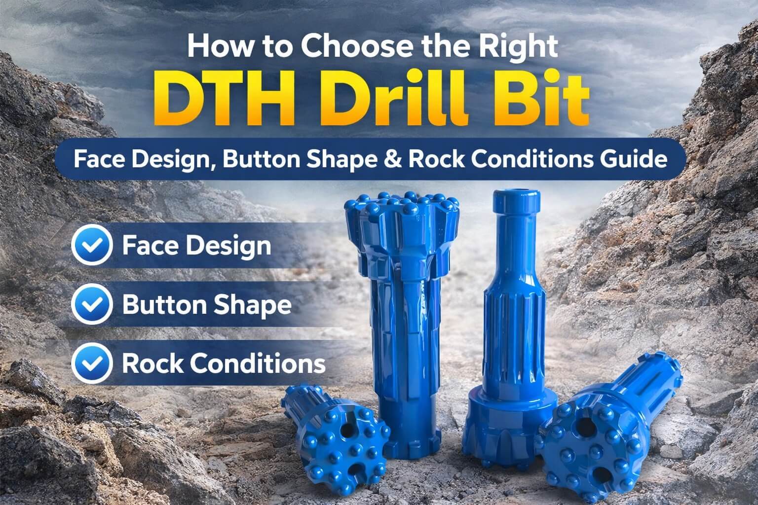 Choose the Right DTH Drill Bit